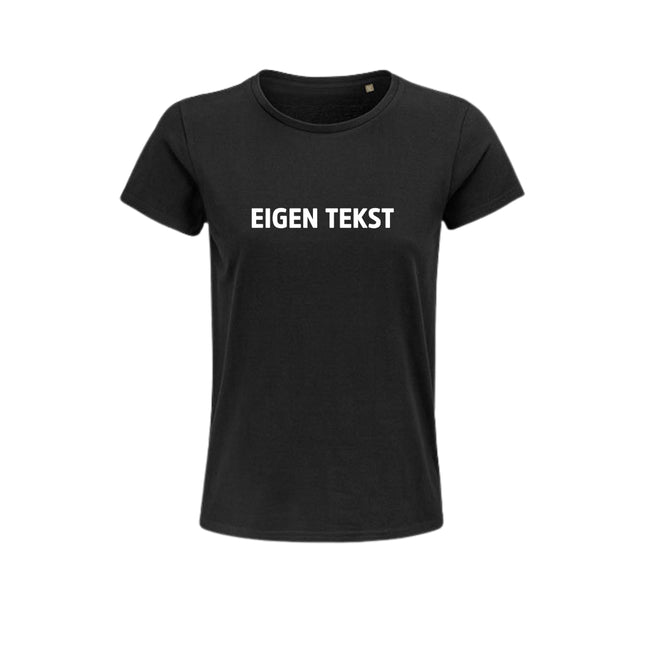 EIGEN TEKST t-shirt (dames)